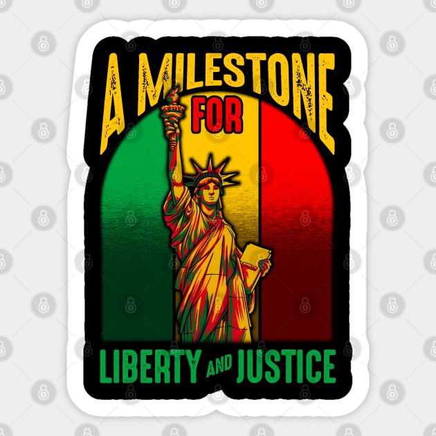 Juneteenth A Milestone for Liberty & Justice Statue of Liberty Sticker by creative